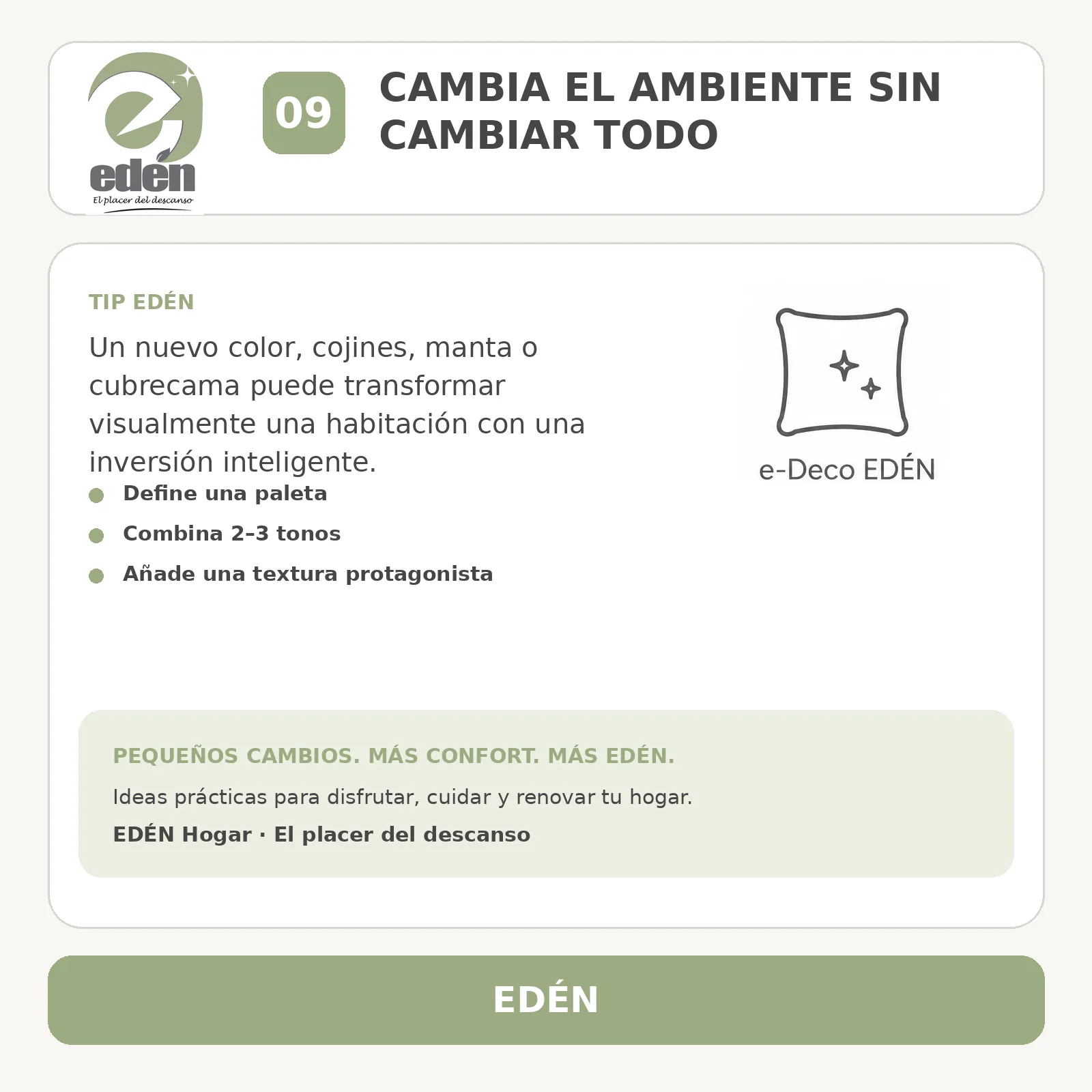 Cambia el ambiente sin cambiar todo